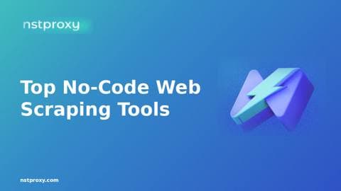 Cover image reading "Top No-Code Web Scraping Tools" on a teal-to-indigo gradient background with the nstproxy logo and a 3D bolt graphic