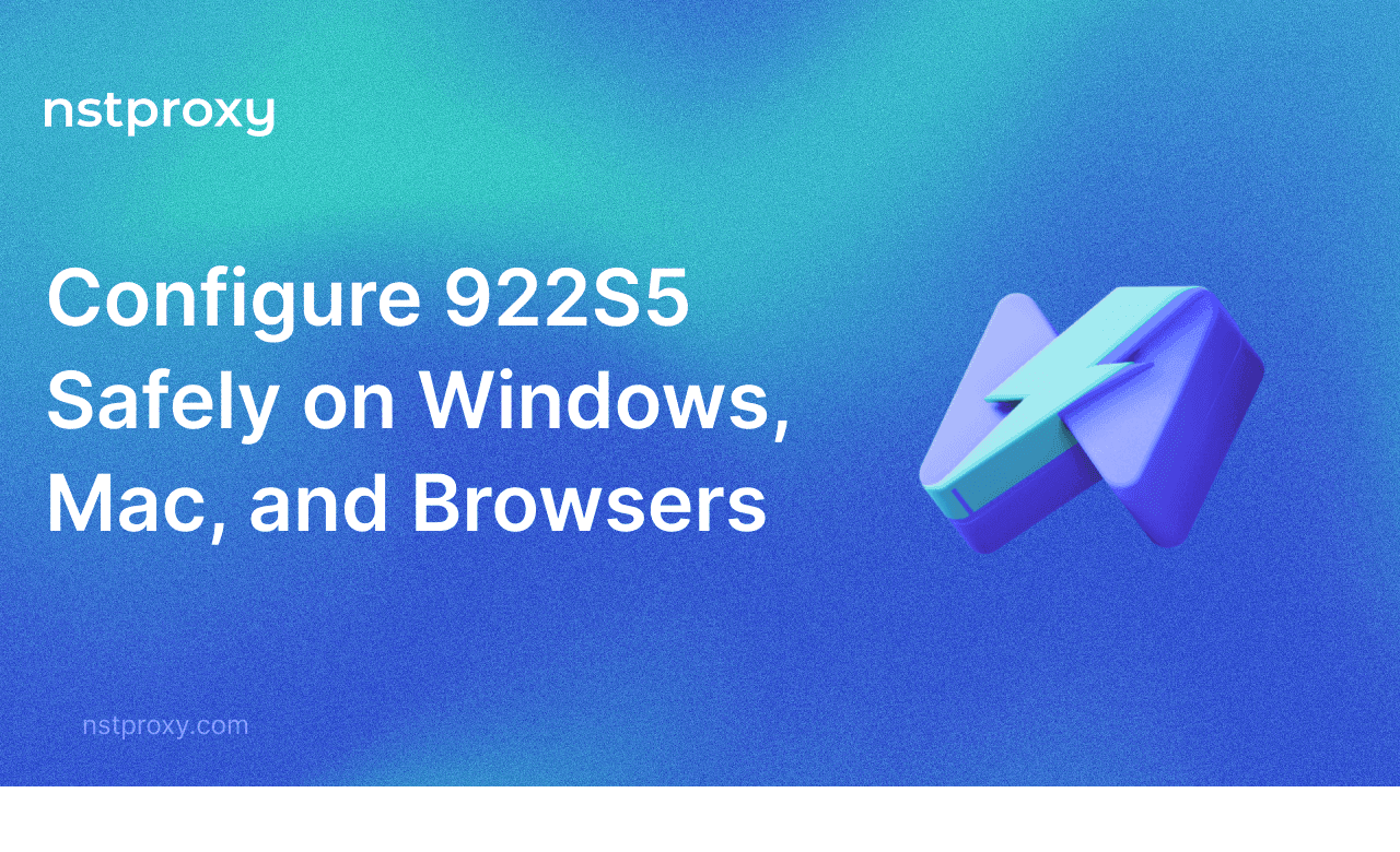 How to configure 922S5 proxy safely