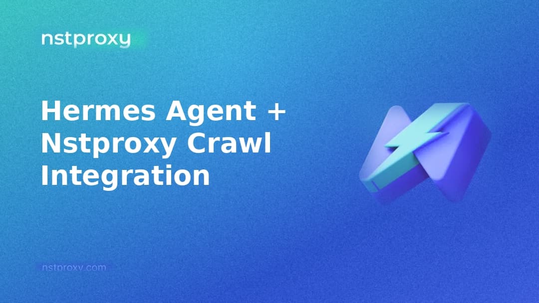 Hermes Agent and Nstproxy Crawl integration cover graphic with Nstproxy branding